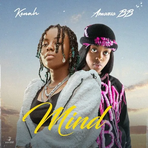Kenah – Mind ft. Amaria BB Mp3 Dwnload 1
