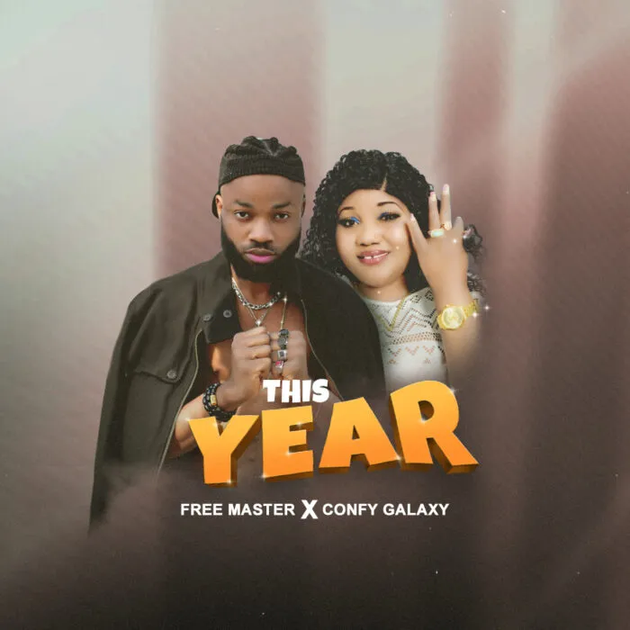 This Year by FreeMaster Sofine Ft. Confy Galaxy