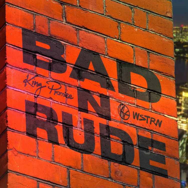 king promise wstrn bad n rude sureloaded.com