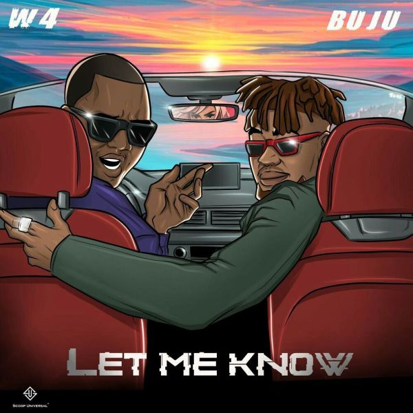 W4 & Buju (BNXN) – Let Me Know w4 buju bnxn – let me know sureloaded.com