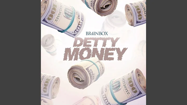 Br4inbox detty Money