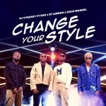 DJ Vyrusky – Change Your Style ft. KiDi St Lennon Kojo Manuel