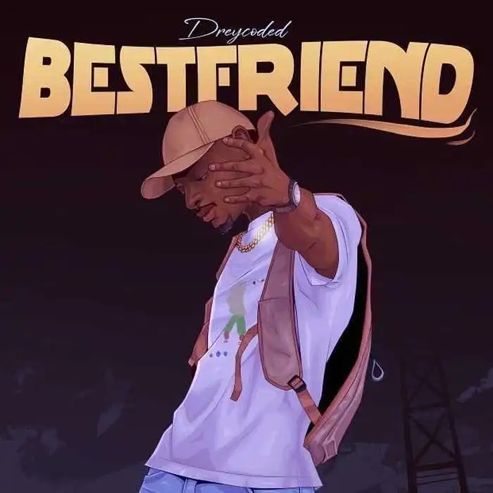 Dreycoded – Bestfriend