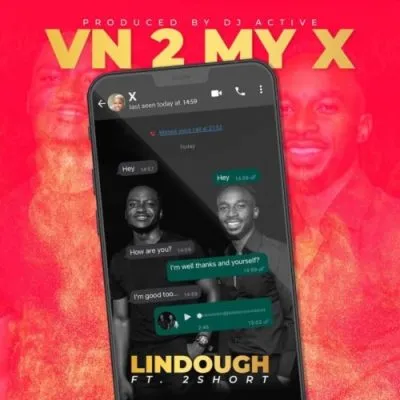 Lindough ft 2short Vn 2 My Ex scaled Hip Hop More