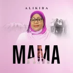 Mama by Alikiba