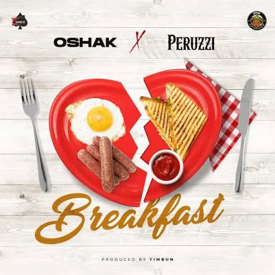 Oshak Ft Peruzzi – Breakfast