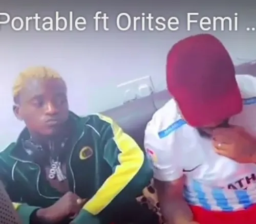 Portable Ft Oritse Femi – Oro Aje Portable Ft Oritse Femi – Oro Aje Mp3 Download GalantNaija.com