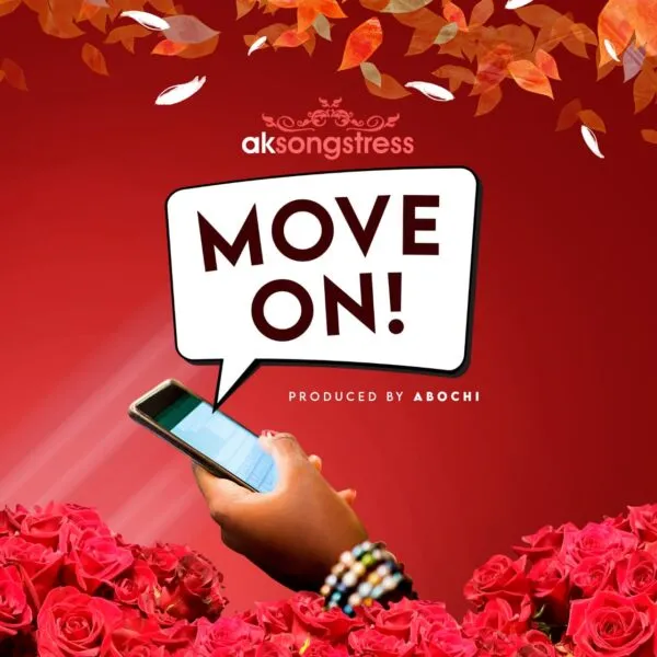 AK Songstress Move On