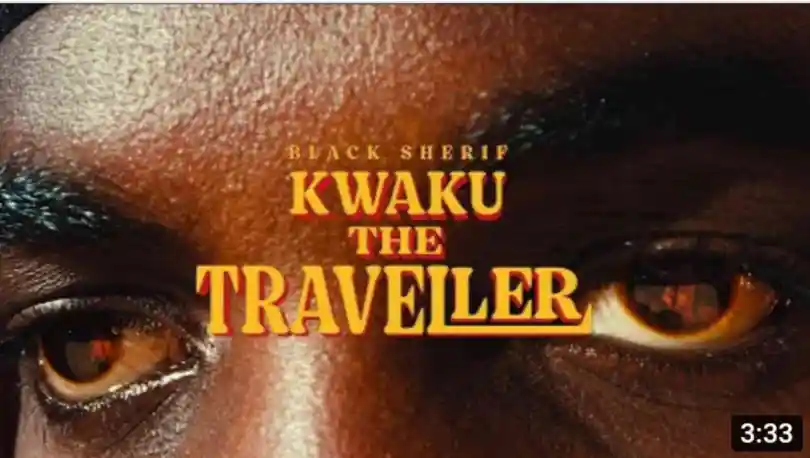 Black sherif Kwaku the traveller