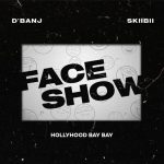 DBanj – Face Show ft. Skiibii Hollywood Bay Bay