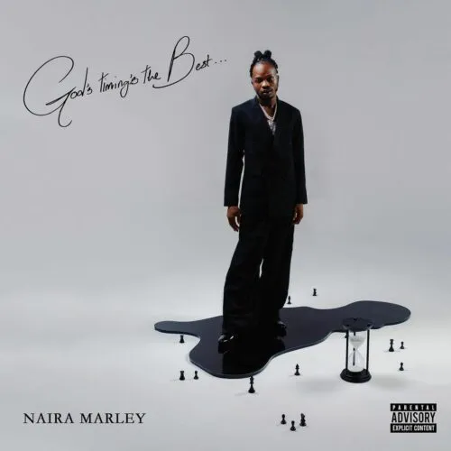 Naira Marley – Melanin ft Lil Kesh Naira Marley – God Timings The Best 1