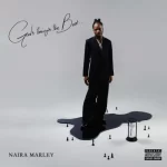 Naira Marley – God Timings The Best 1