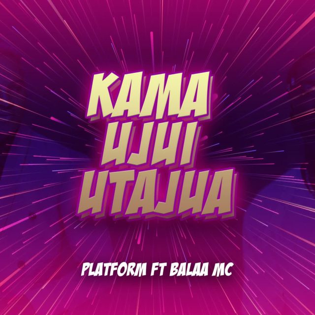 Platform Kama Ujui Utajua cover 640x640 1