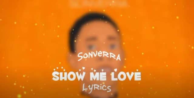 Sonverra Show me love 640x322 1