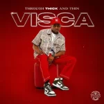 Visca – Through Thick and Thin EP 1
