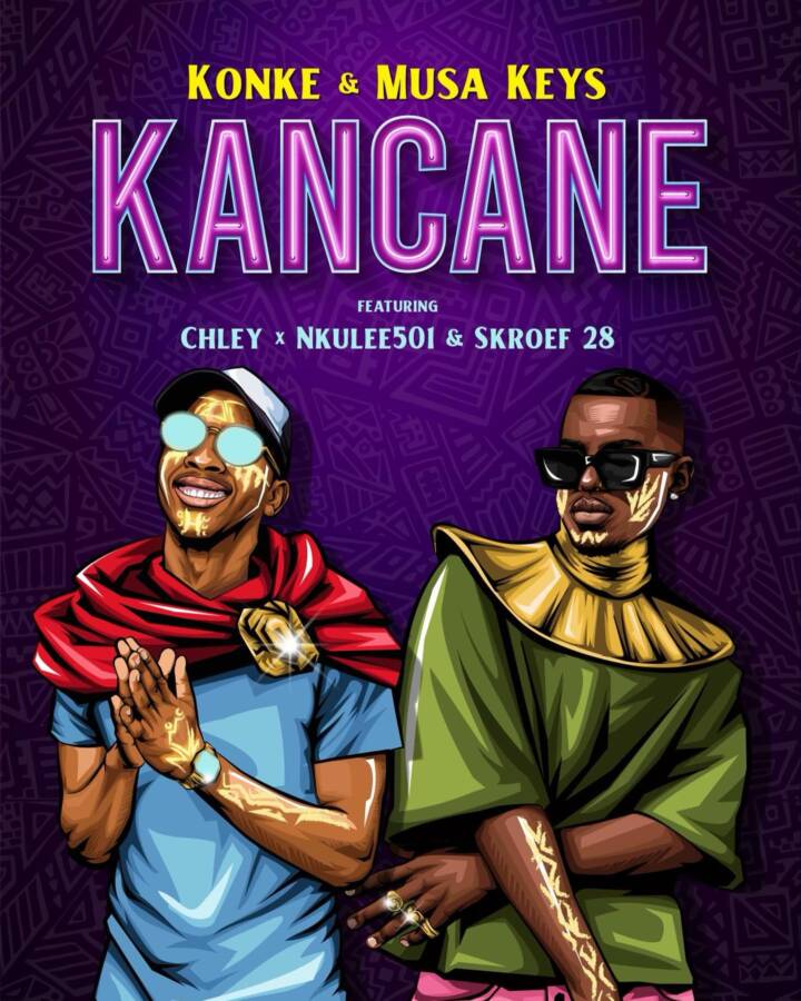 konke musa keys kancane ft chley nkulee501 skroef28 1