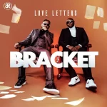Bracket Love Letters EP