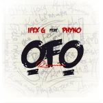 Ifex G – Ofo Remix ft. Phyno