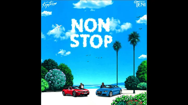 Kaptain – Non Stop Ft. Teni Kaptain ft Teni – Non Stop