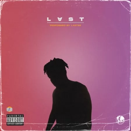 Lastee – Stupid Ft. Tellaman Lastee Stupid