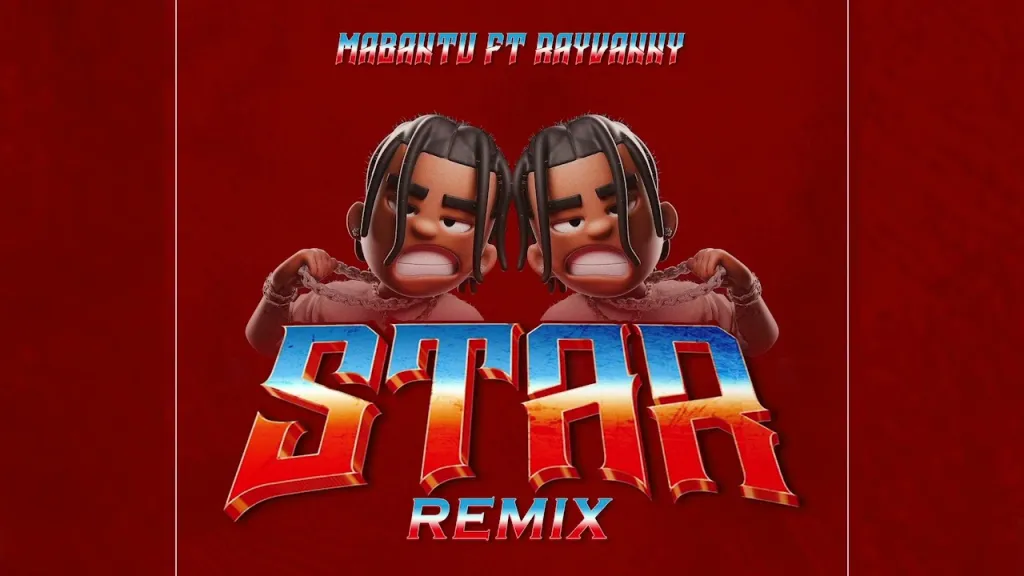 Mabantu – Star (Remix) ft. Rayvanny Mabantu – Star Remix ft. Rayvanny