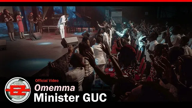 Minister GUC – Omemma Video