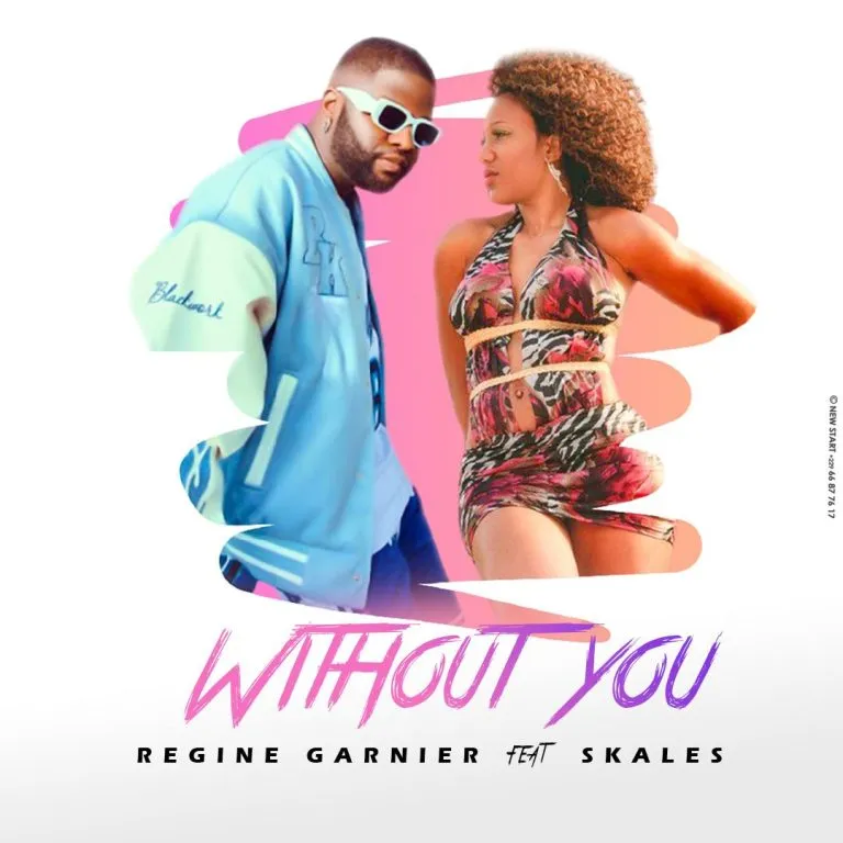 Regine Garnier – Without You ft Skales Regine Garnier ft Skales – Without You