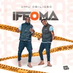 Umu Obiligbo – Ifeoma 1