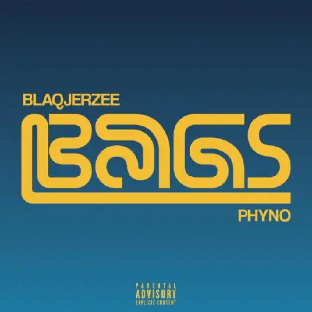 Blaq Jerzee – Bags ft Phyno Blaqjerzee – Bags ft Phyno