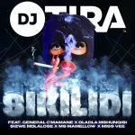 Dj Tira ft Various Artists Sikilidi