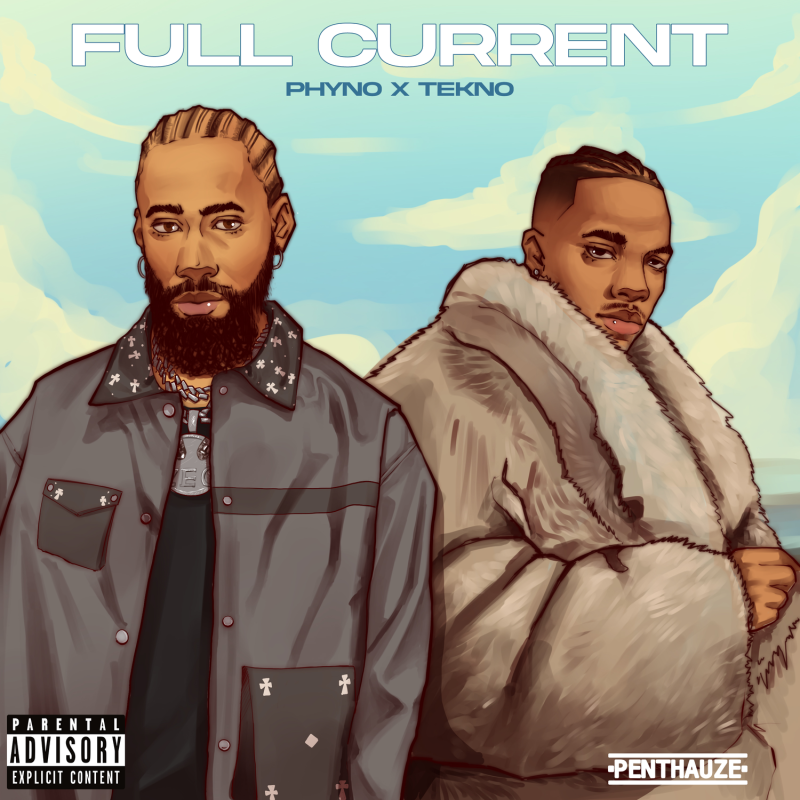 Phyno – Full Current ft. Tekno Phyno – Full Current Ft. Tekno 1