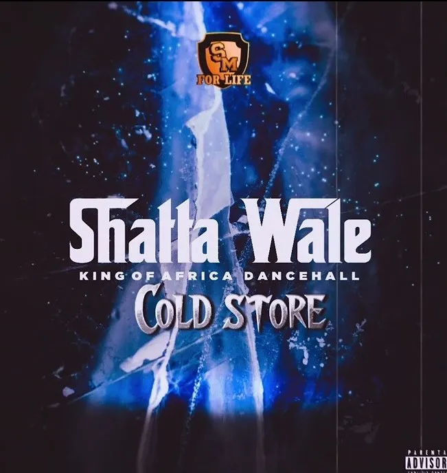 Shatta Wale – Cold Store Shatta Wale – Cold Store