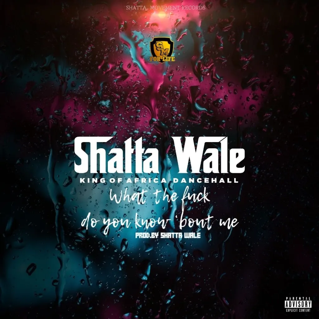 Shatta Wale – What Do You Know About Me Shatta Wale – What Do You Know About Me