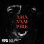 Sizwe Alakine ft Mr JazziQ BoiBizza 2WO Short SoulTribute Tserai J PMD AmaVampire
