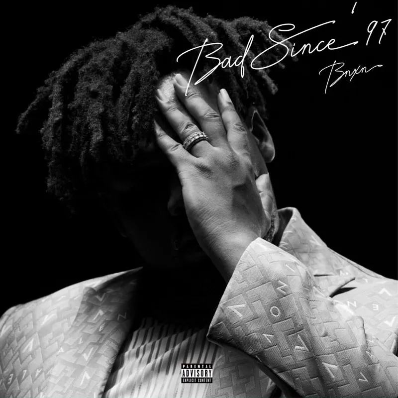 BNXN Buju Bad Since 97 EP