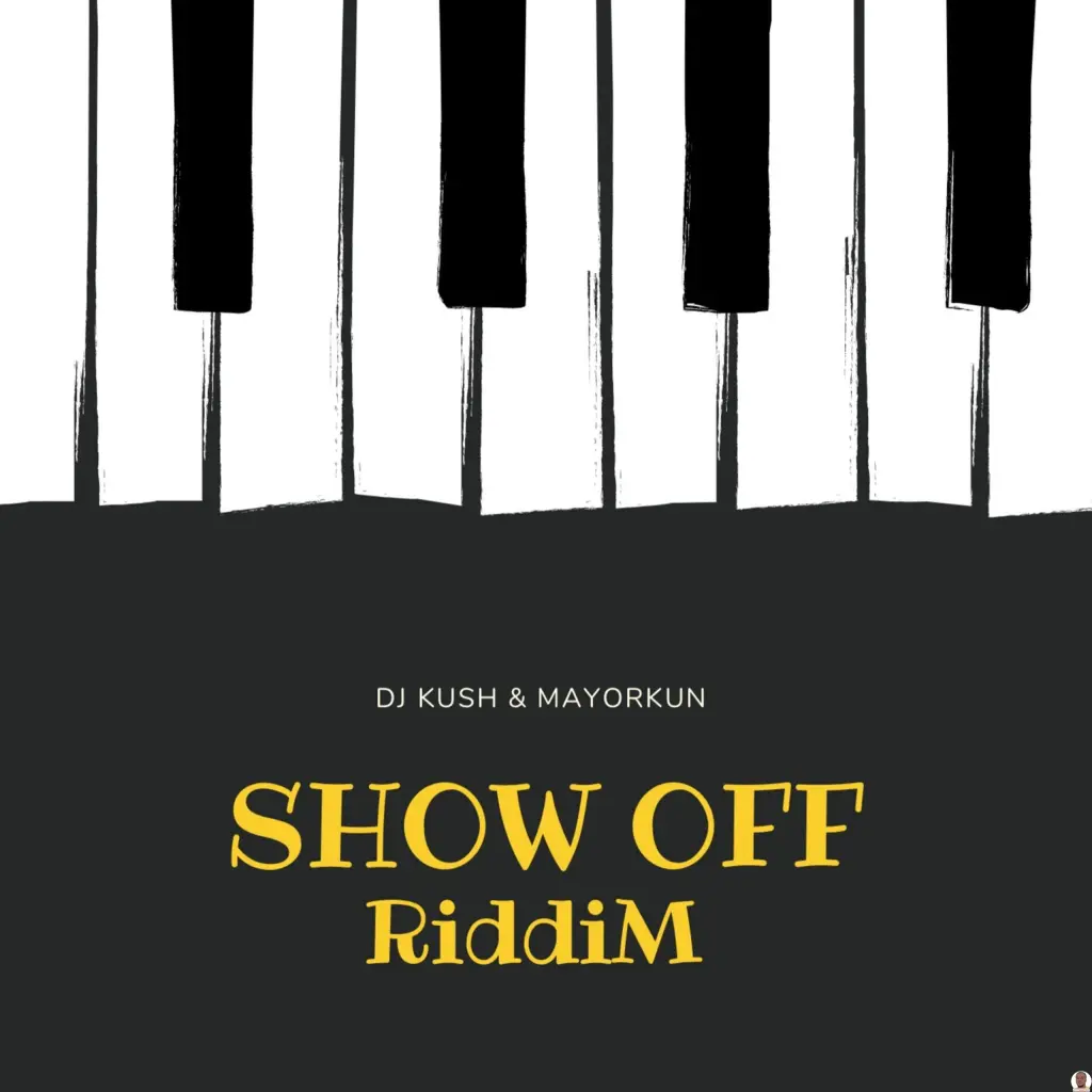 DJ Kush – Show Off (Riddim) Ft. Mayorkun DJ Kush – Show Off Riddim Ft. Mayorkun