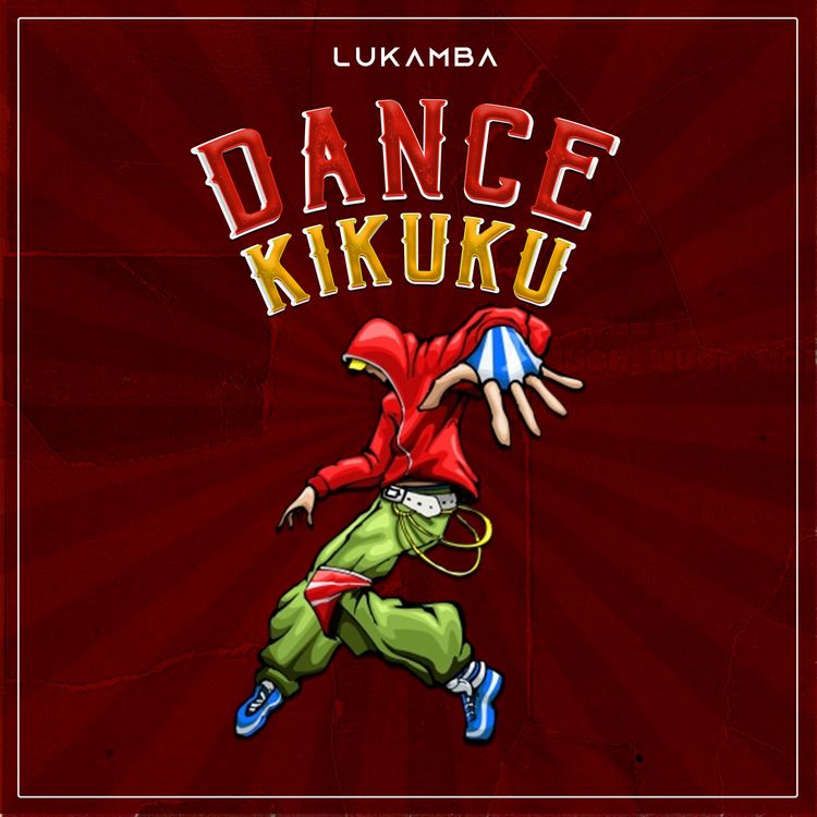 Lukamba – Dance Kikuku Lukamba Dance Kikuku audio bd