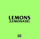 AKA – Lemons Lemonade Ft. Nasty C