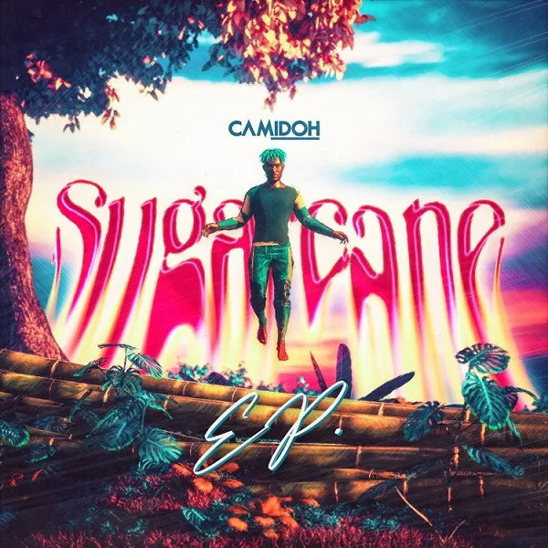 Camidoh – Sugarcane EP (Album) Camidoh – Sugarcane EP