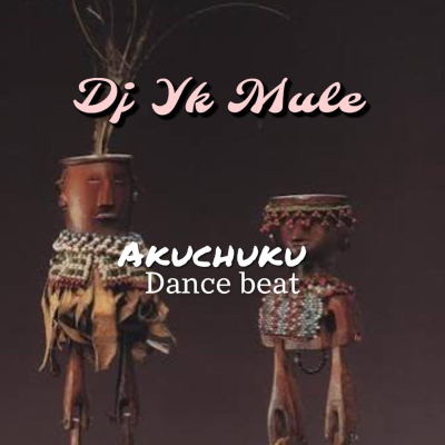Dj Yk Beats Mule – Akuchuku Dance Beat