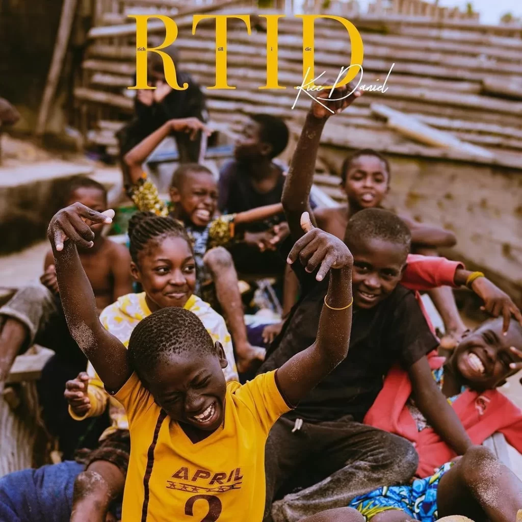 Kizz Daniel – Rich Till I Die (RTID) Kizz Daniel Rich Till I Die