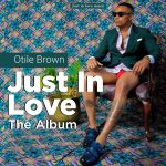 Otile Brown – Just In Love EP