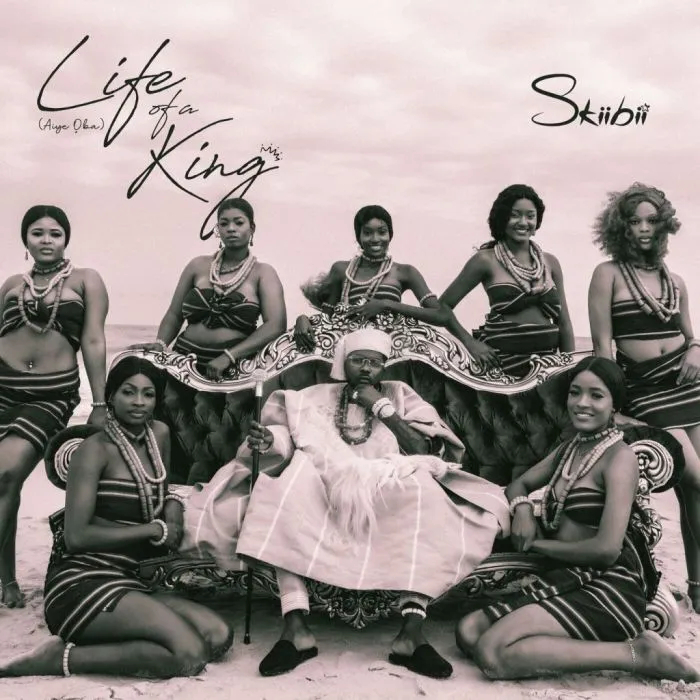 Skiibii – Life Of A King Aiye Oba EP