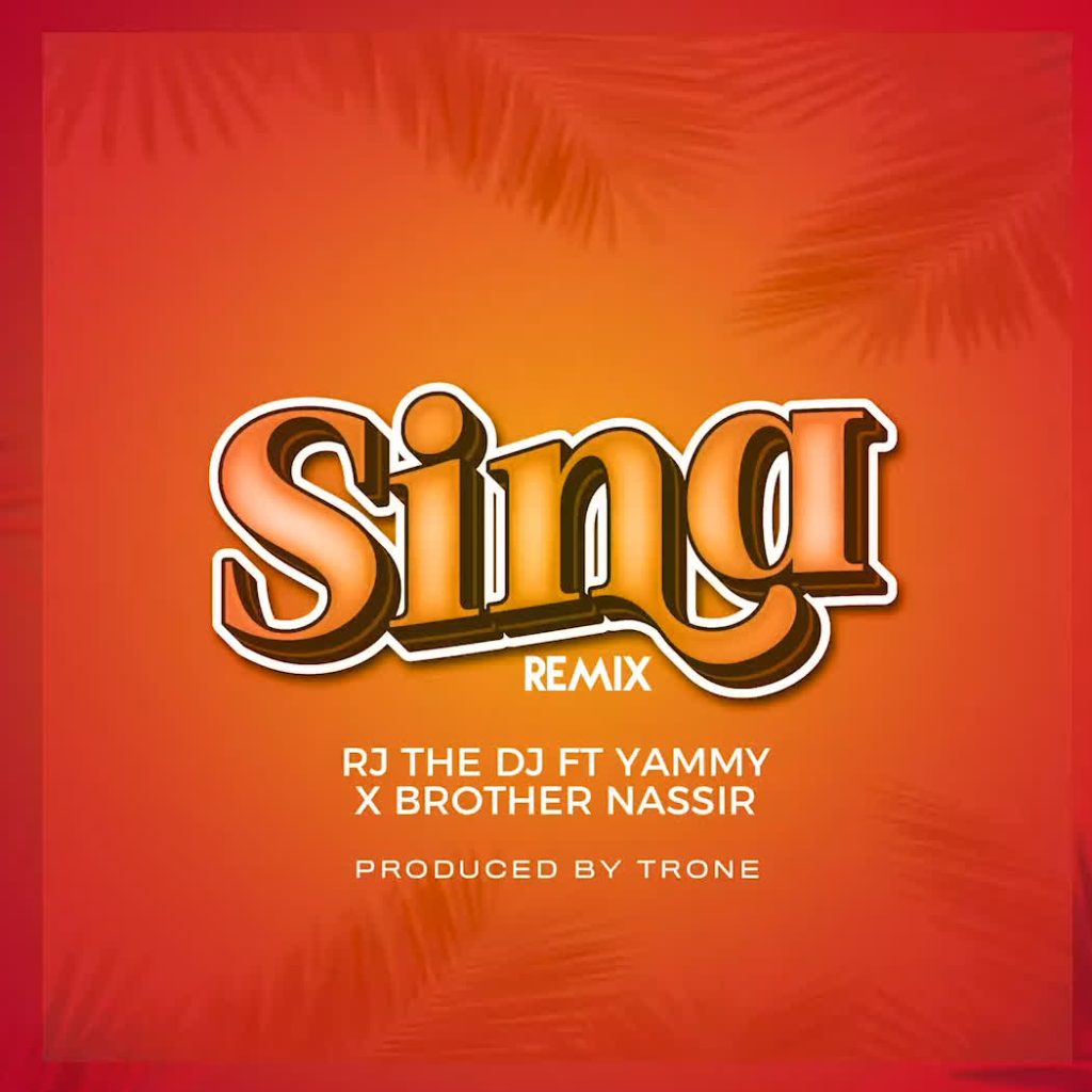 Rj The Dj Ft. Brother Nassir Yammy Sina Remix