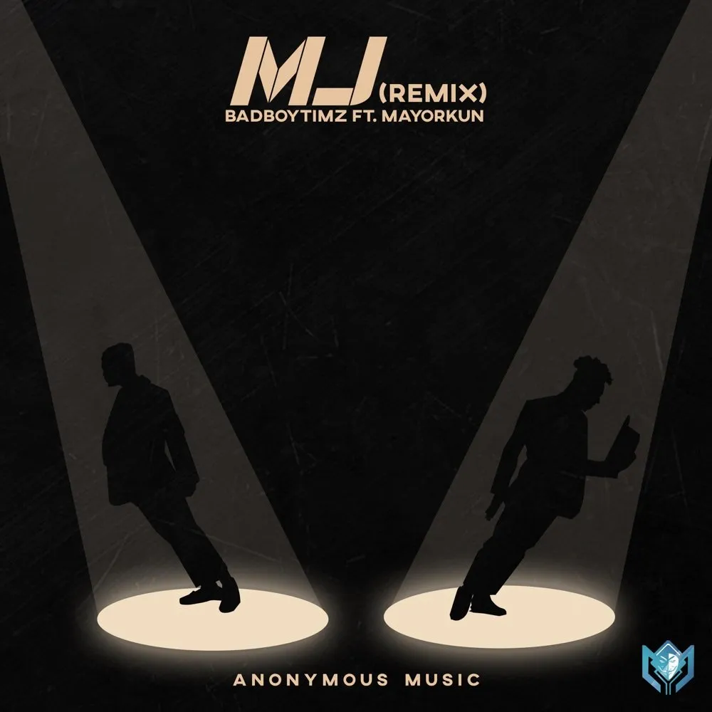 Bad Boy Timz – MJ Remix ft. Mayorkun