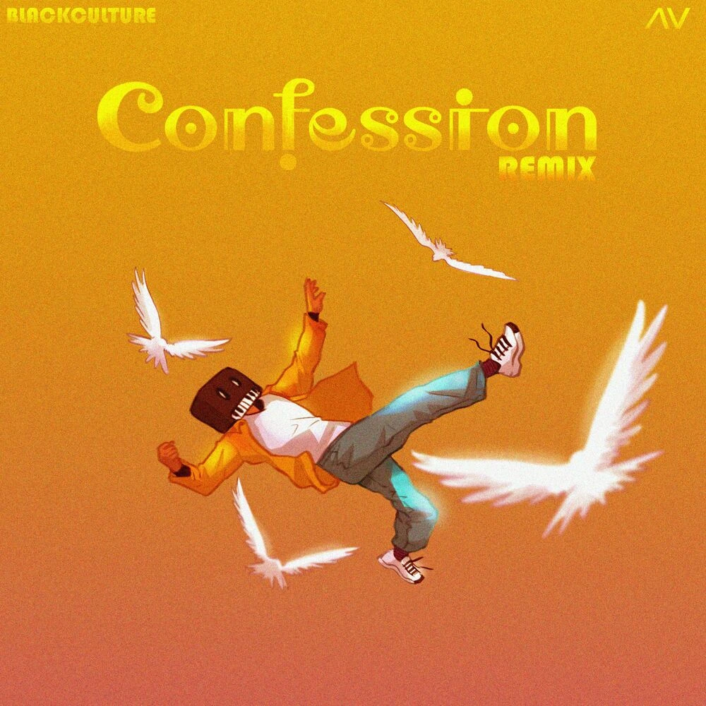 Black Culture & AV – Confession (Remix) (Mp3 Download)