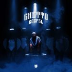 Focalistic – Ghetto Gospel Album
