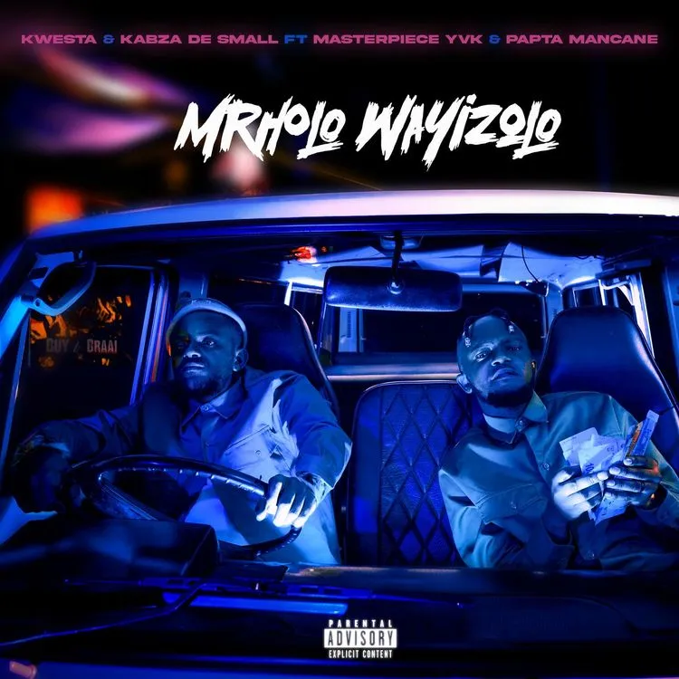 Kwesta – Mrholo Wayizolo ft. Kabza De Small Masterpiece YVK Papta Mancane