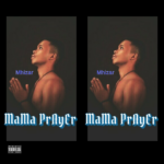 Mhizar – Mama Prayer