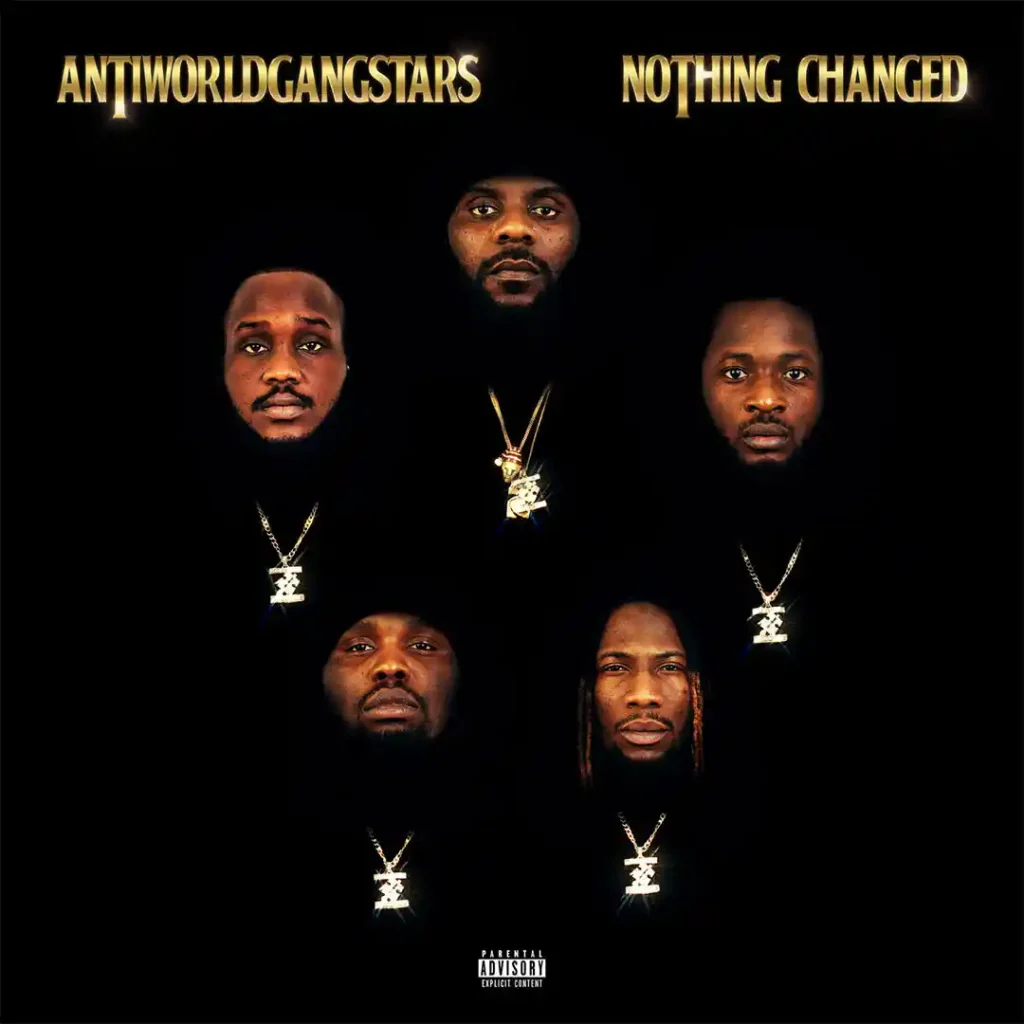 ANTI-WORLD-GANGSTARS-NOTHING CHANGED-ALBUM EP